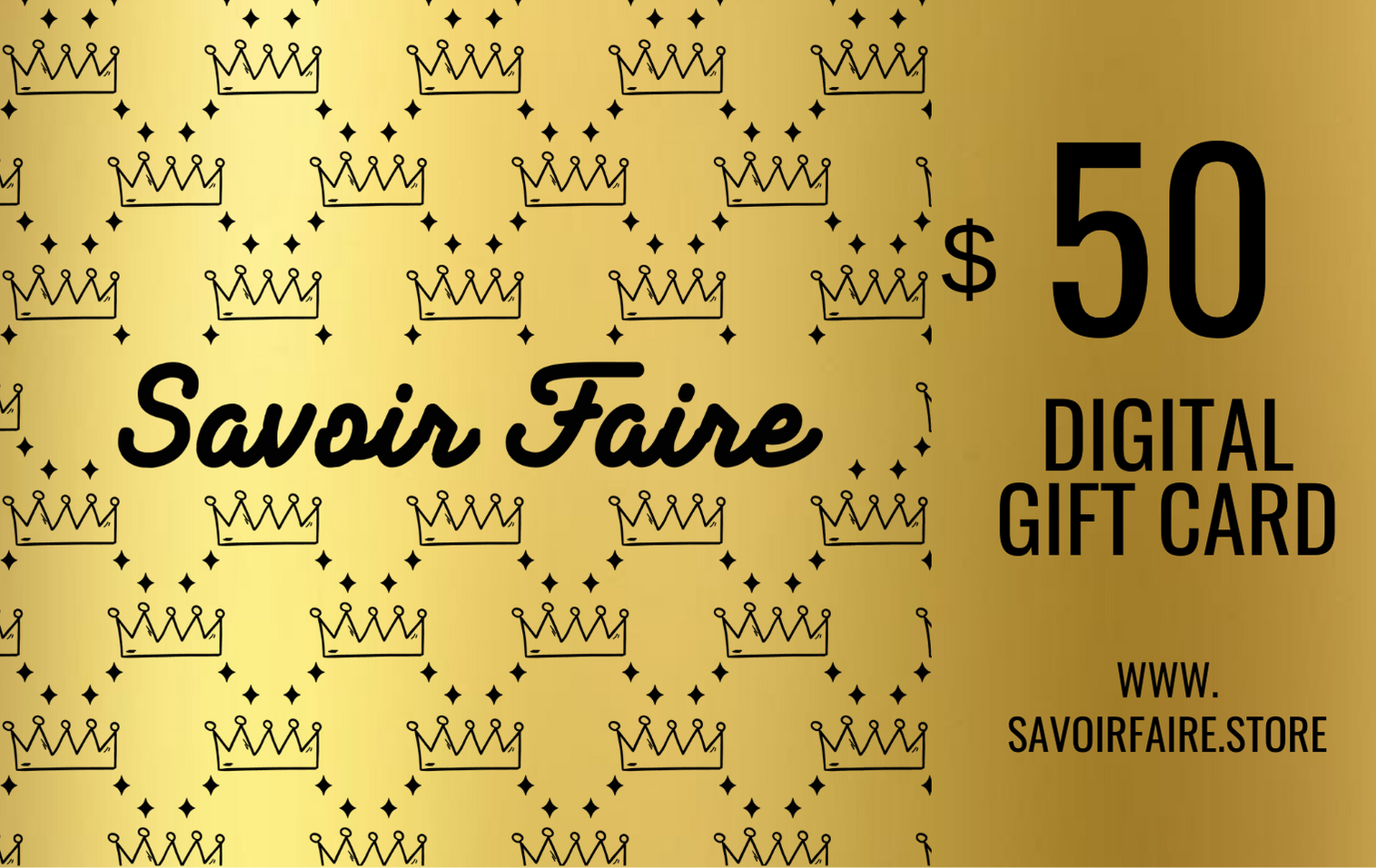 Savoir Faire DIGITAL Gift Card